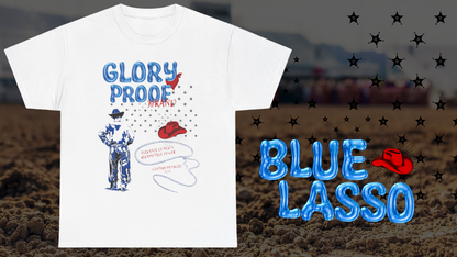 "The Blue Lasso" Glory Proof Graphic shirt