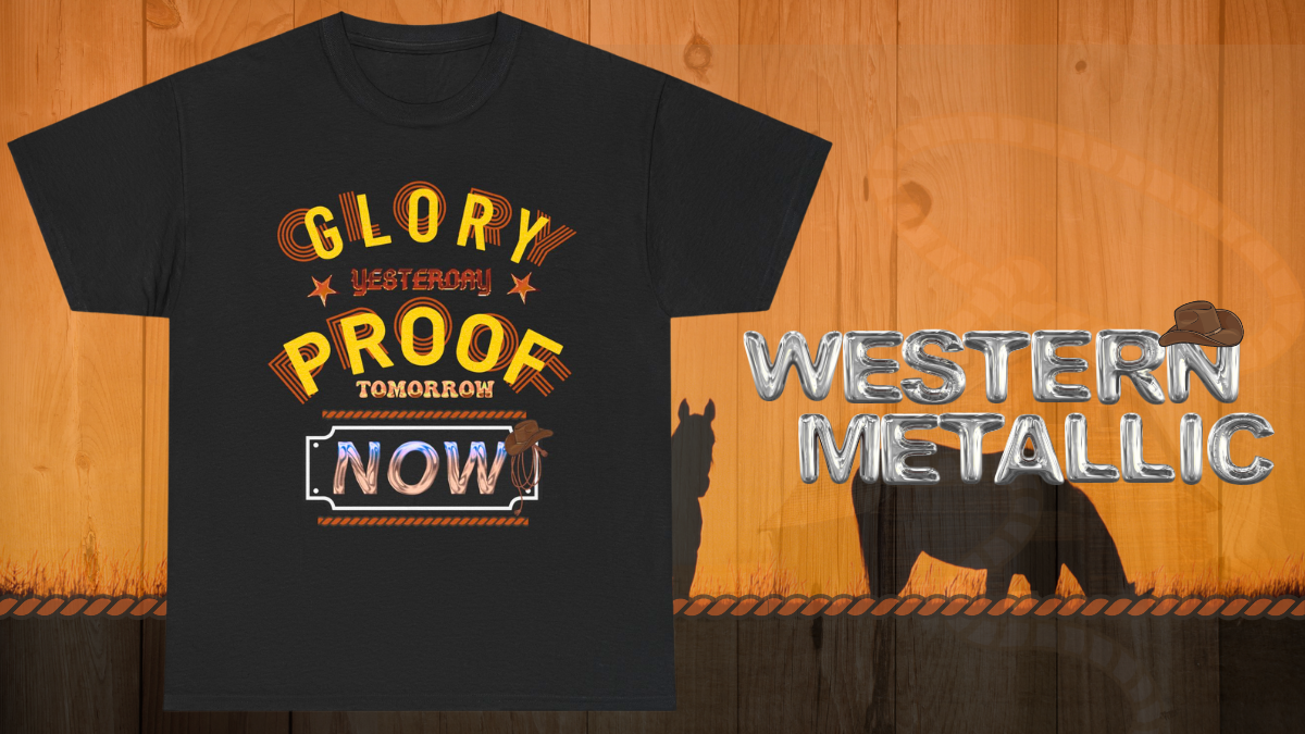 "Western Metallic" Glory Proof Graphic shirt